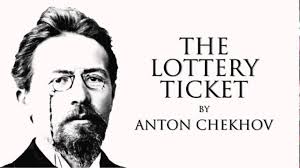 Moral Lesson of "The Lottery Ticket" by Anton Chekhov in 63Jili